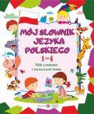 Мій словник з польської мови. 1-4 кл 2020