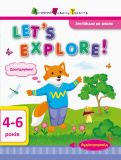 Lets explore! Англійська до школи. 4-6 років