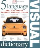 5 Language Visual Dictionary (English, French, German, Spanish and Italian)