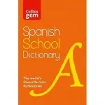Collins Gem Spanish School Dictionary 3rd Edition