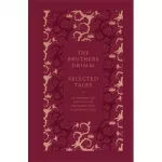 Faux Leather Edition:Selected Tales by the Brothers Grimm [Hardcover]
