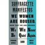 Penguin Great Ideas: Suffragette Manifestos