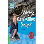 CYR 3 Why Do Crocodiles Snap?