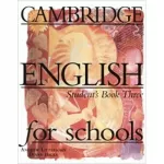 Cambridge English For Schools 3 SB