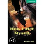 CER 3 How I Met Myself