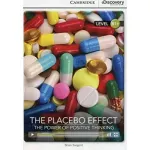 CDIR B1+ The Placebo Effect: The Power of Positive Thinking (Book with Online Access)