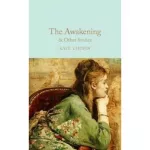 Macmillan Collector's Library: The Awakening & Other Stories