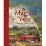 Harry Potter. A Magical Year (The Illustrations of Jim Kay)
