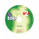 To the Top 2 Class Audio CD