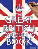 Great British: Colouring Book