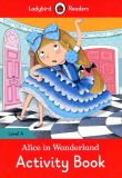 Ladybird Readers 4 Alice in Wonderland Activity Book