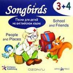 Песни для детей на анг языке   Audio CD 3-4. People and Places,School and Friends