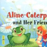 ЧВ Гусеница Алина и ее друзья. Aline-Caterpillar and Her Friends