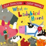 What the Ladybird Heard [Paperback]