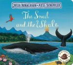 The Snail and the Whale [Hardcover]