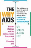 The Why Axis [Paperback]