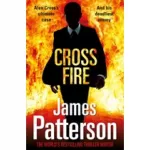 Patterson Alex Cross Series: Cross Fire