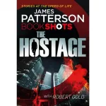 Patterson BookShots: Hostage,The