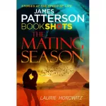 Patterson BookShots: Mating Season,The