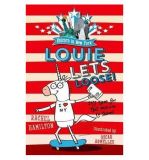 Unicorn in New York: Louie Lets Loose! [Paperback]