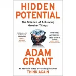 Hidden Potential: The Science of Achieving Greater Things [Hardcover]